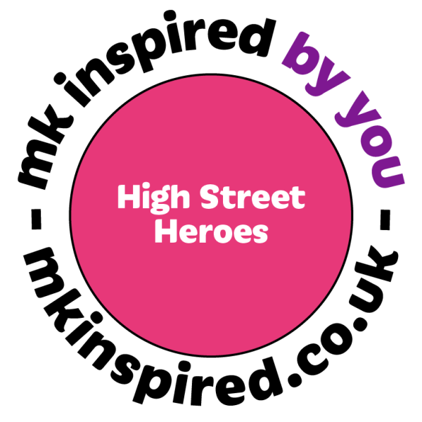 Milton Keynes High Street Business Heroes – Support Local, Shop Local!